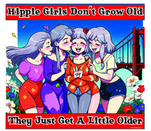 Hippie Girls Don’t Grow Old